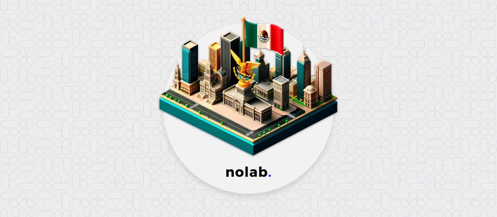 ¿Qué ocurrirá con el mercado inmobiliario en México tras el nuevo Gobierno? Nolab.