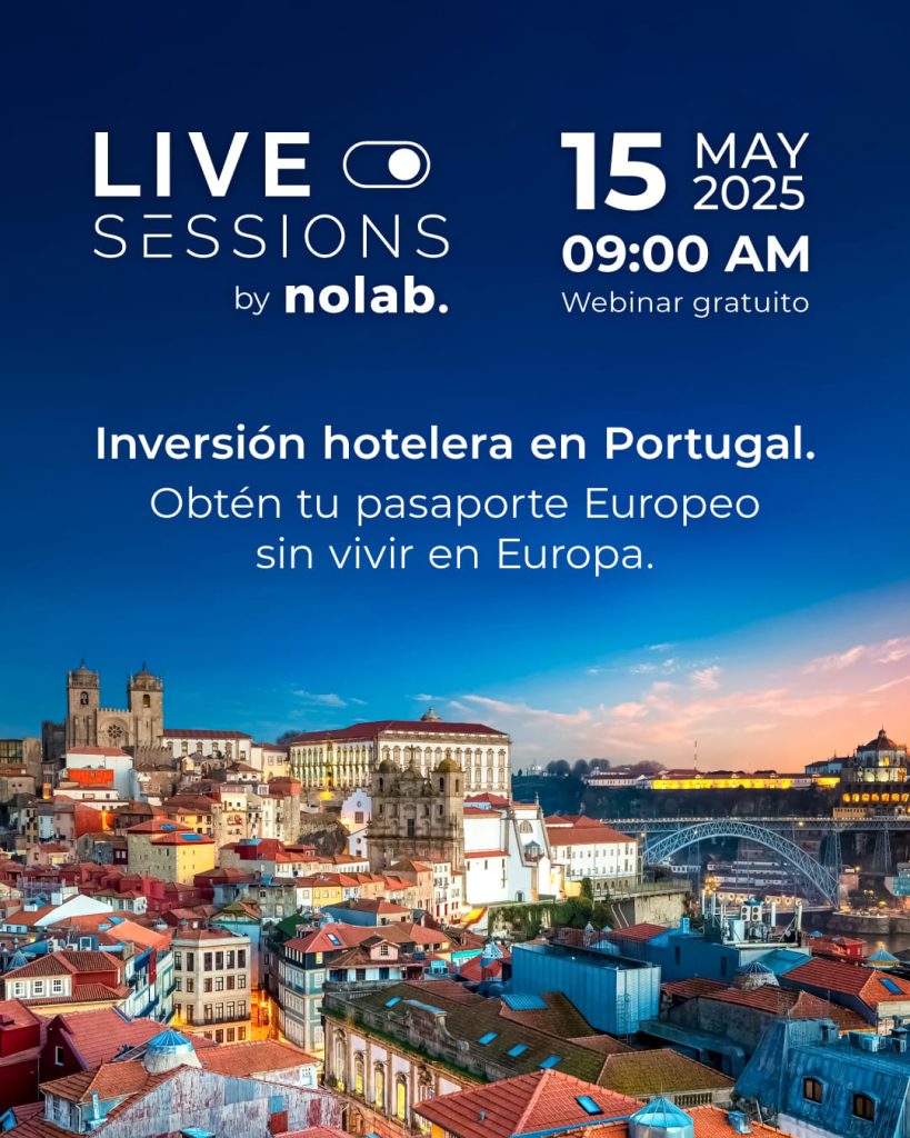 Live Sessions By Nolab: Invierte en Portugal.
